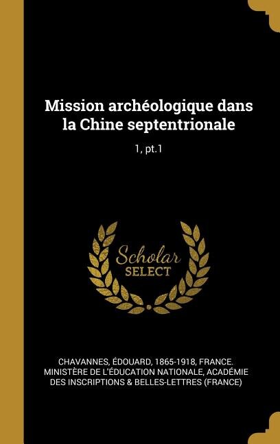 Front cover_Mission archéologique dans la Chine septentrionale