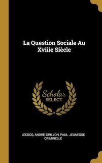 Front cover_La Question Sociale Au Xviiie Siècle