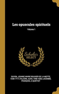 Front cover_Les opuscules spirituels; Volume 1