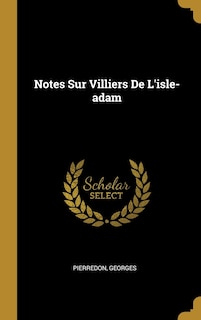 Couverture_Notes Sur Villiers De L'isle-adam