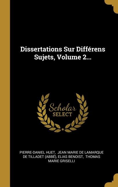 Front cover_Dissertations Sur Différens Sujets, Volume 2...