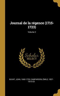 Journal de la régence (1715-1723); Volume 2