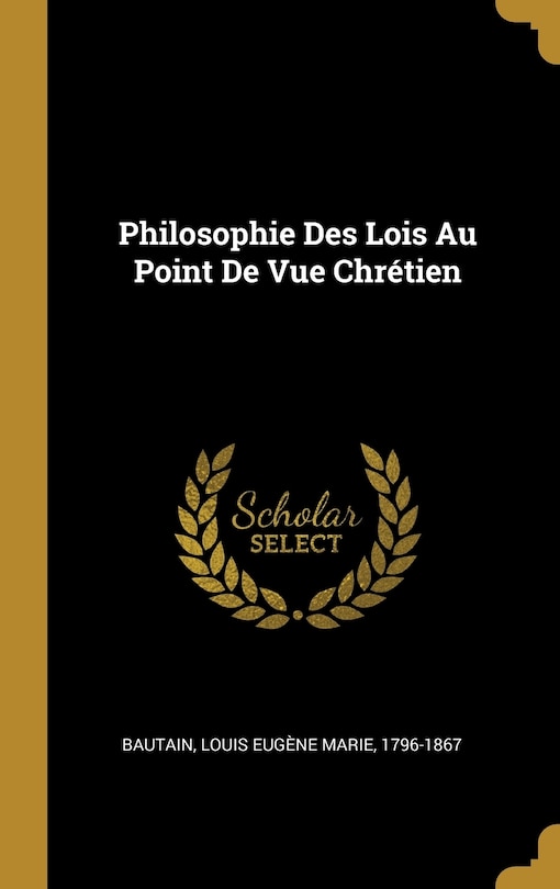Front cover_Philosophie Des Lois Au Point De Vue Chrétien