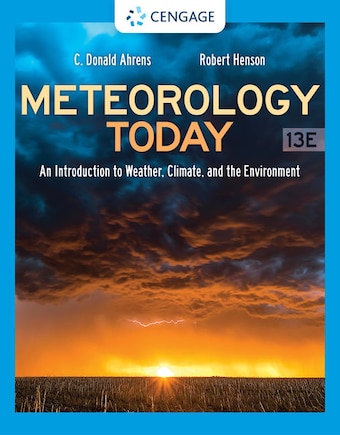 Meteorology Today: An Introduction To Weather, Climate, And The Environment