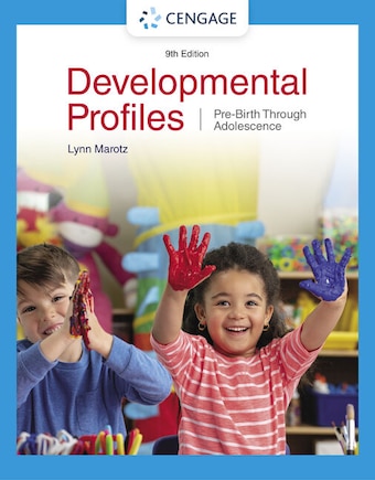 Developmental Profiles: Pre-birth Through Adolescence