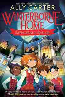 Winterborne Home For Vengeance And Valor by Ally Carter