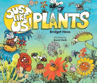 Front cover_Just Like Us! Plants