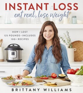 Front cover_Instant Loss: Eat Real, Lose Weight