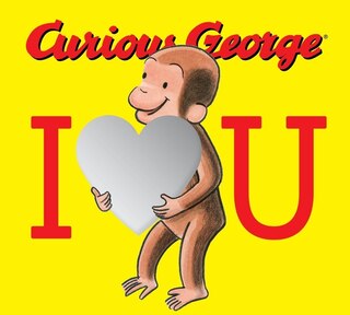 Front cover_Curious George: I Love You Board Book with Mirrors