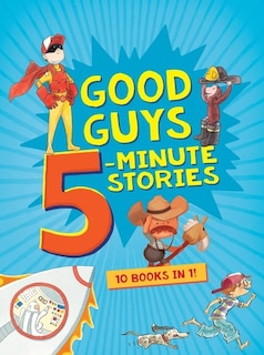 Front cover_Good Guys 5-minute Stories