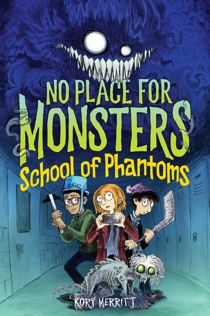Front cover_No Place for Monsters: School of Phantoms