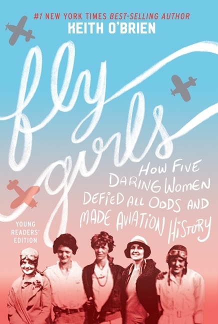 Couverture_Fly Girls (young Readers' Edition)
