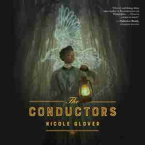 The Conductors by Nicole Glover
