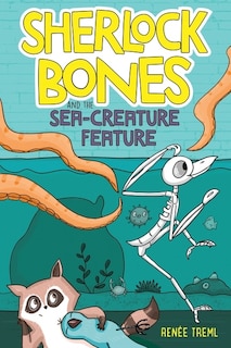 Couverture_Sherlock Bones and the Sea-Creature Feature