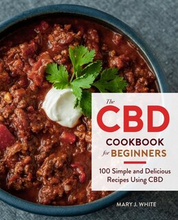 Front cover_The Cbd Cookbook For Beginners