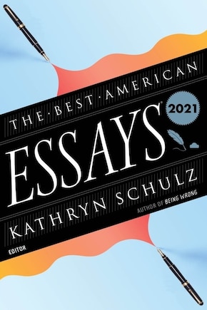 The Best American Essays 2021