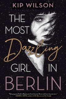 Front cover_The Most Dazzling Girl In Berlin