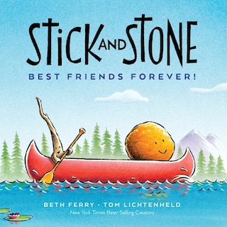 Front cover_Stick And Stone: Best Friends Forever!