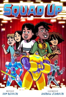 Front cover_Squad Up, Power Up #2: A Graphic Novel