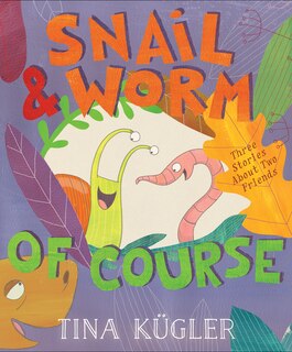 Front cover_Snail and Worm, of Course