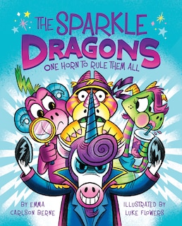 Couverture_The Sparkle Dragons: One Horn to Rule Them All