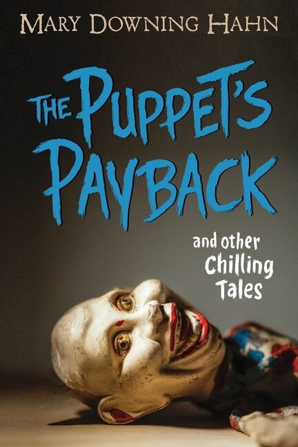 Front cover_The Puppet's Payback And Other Chilling Tales