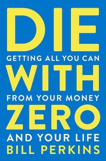 Couverture_Die With Zero