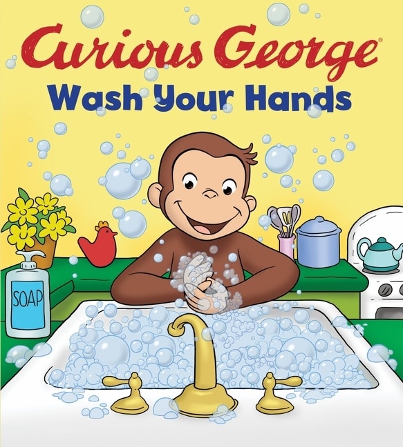 Front cover_Curious George: Wash Your Hands