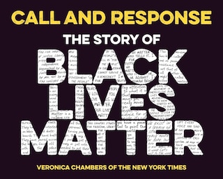 Front cover_Call and Response: The Story of Black Lives Matter