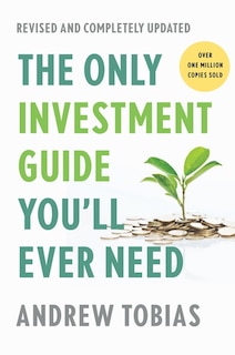 Front cover_The Only Investment Guide You'll Ever Need: Revised Edition