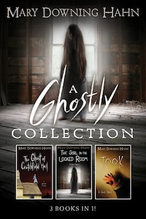 Front cover_A Mary Downing Hahn Ghostly Collection: 3 Books In 1
