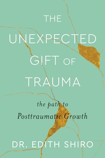 Front cover_The Unexpected Gift of Trauma