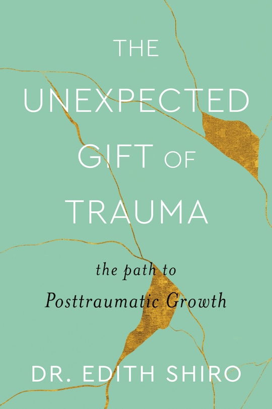 Front cover_The Unexpected Gift of Trauma