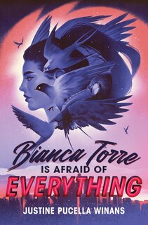 Front cover_Bianca Torre Is Afraid of Everything