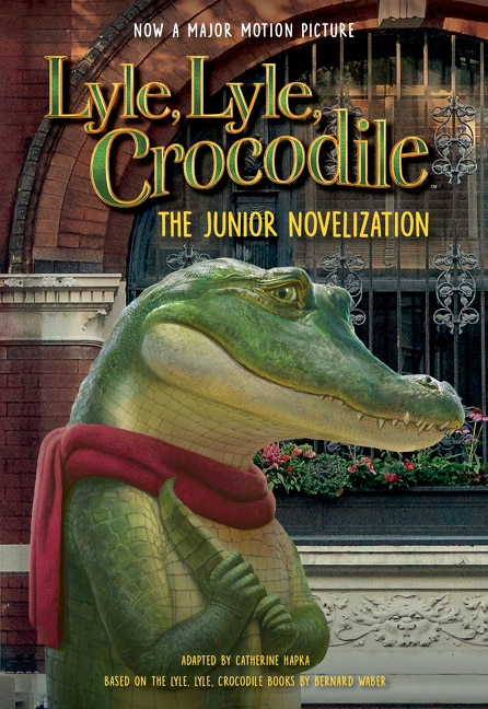 Couverture_Lyle, Lyle, Crocodile: The Junior Novelization