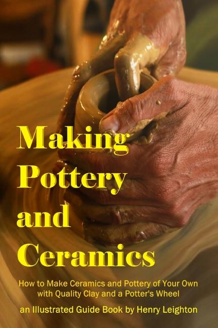 Front cover_Making Pottery and Ceramics