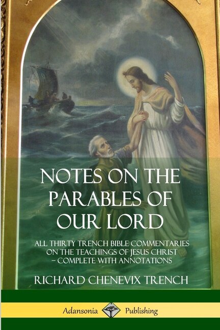 Front cover_Notes on the Parables of our Lord