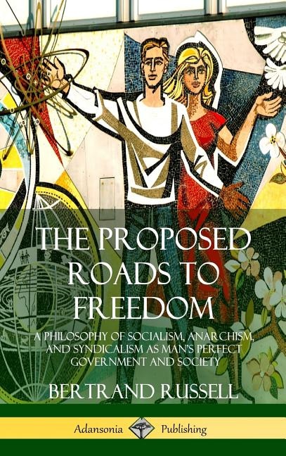 Front cover_The Proposed Roads to Freedom