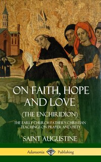 Front cover_On Faith, Hope and Love (The Enchiridion)