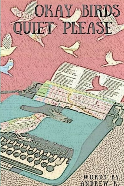 Front cover_okay birds quiet please (deluxe trade paperback)