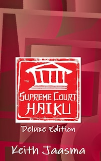Couverture_Supreme Court Haiku Deluxe Edition