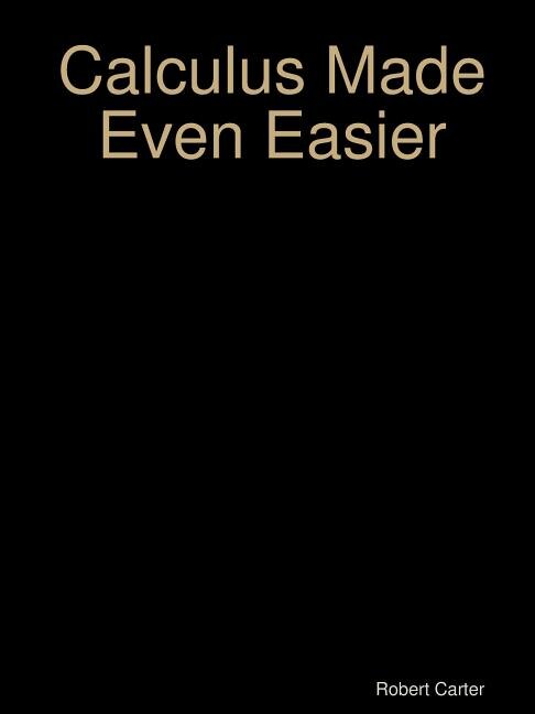 Front cover_Calculus Made Even Easier