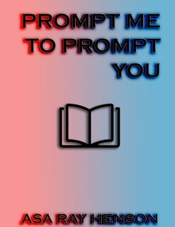 Front cover_Prompt Me to Prompt You