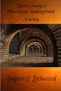 Couverture_Baron Trump's Marvellous Underground Journey