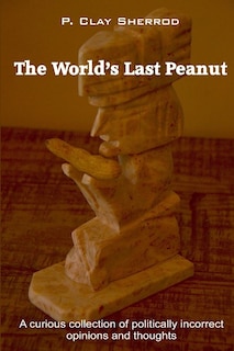 Front cover_The World's Last Peanut
