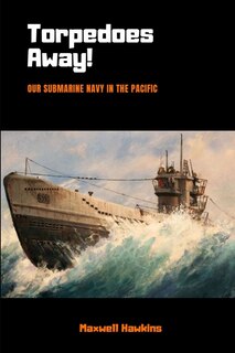 Front cover_Torpedoes Away!