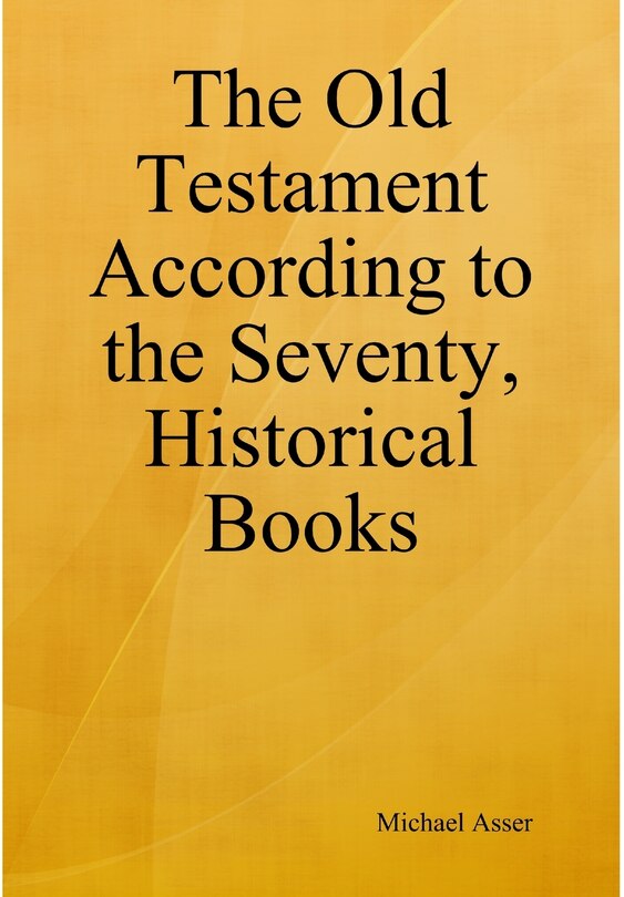Couverture_The Old Testament According to the Seventy, Historical Books