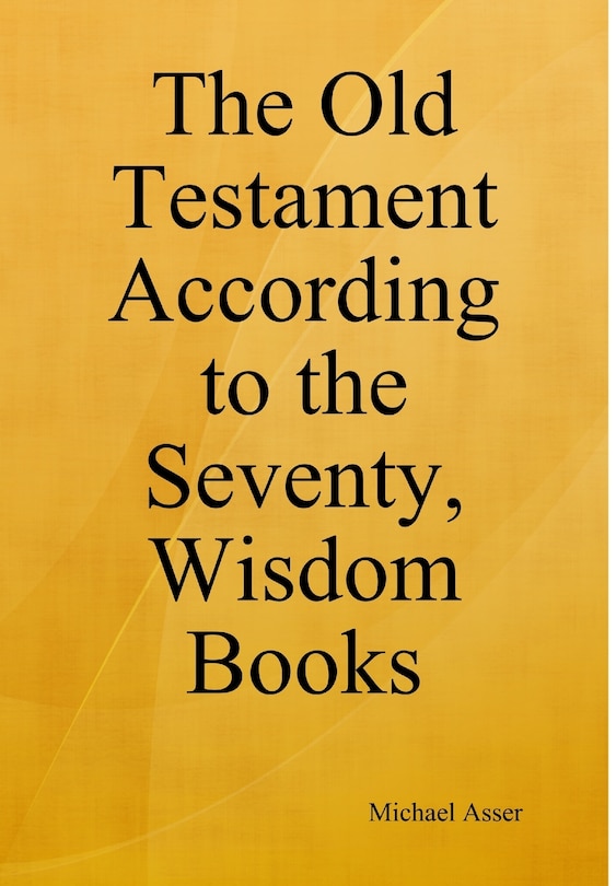 Couverture_The Old Testament According to the Seventy, Wisdom Books