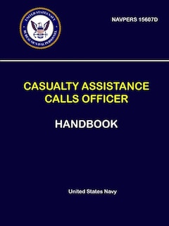 Front cover_Casualty Assistance Calls Officer Handbook - NAVPERS 15607D