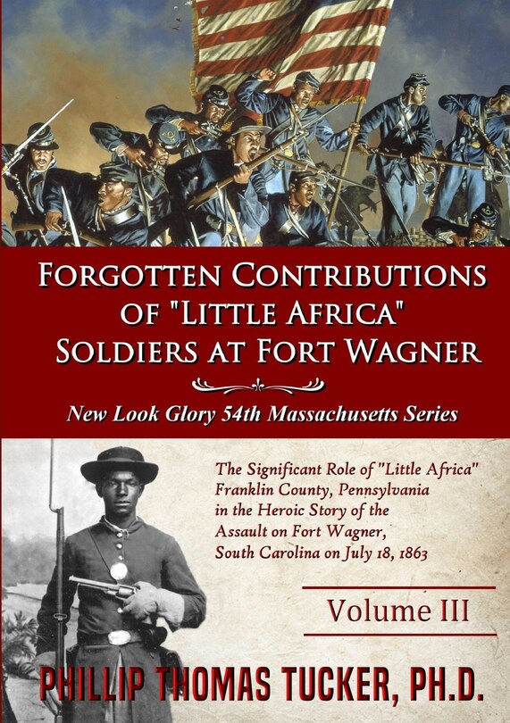 Front cover_Forgotten Contributions of Little Africa Soldiers at Fort Wagner